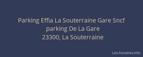 Parking Effia La Souterraine Gare Sncf