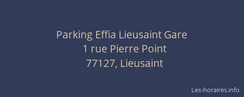 Parking Effia Lieusaint Gare