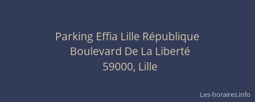 Parking Effia Lille République