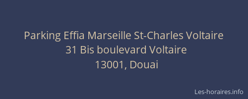 Parking Effia Marseille St-Charles Voltaire