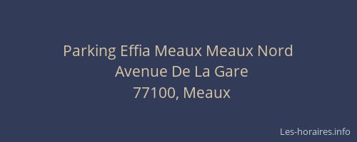 Parking Effia Meaux Meaux Nord