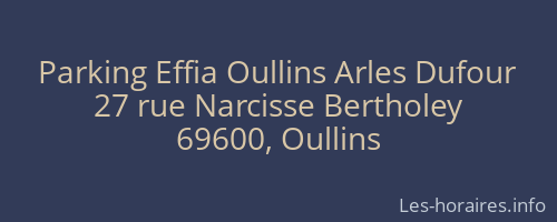 Parking Effia Oullins Arles Dufour