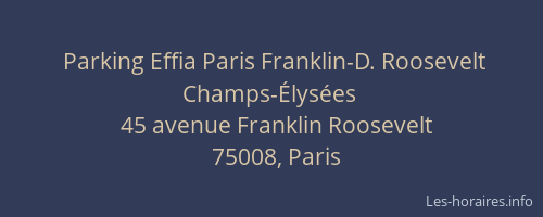 Parking Effia Paris Franklin-D. Roosevelt Champs-Élysées