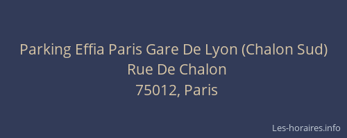Parking Effia Paris Gare De Lyon (Chalon Sud)