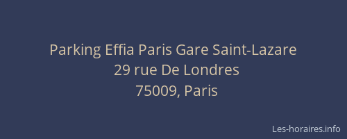 Parking Effia Paris Gare Saint-Lazare