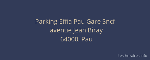 Parking Effia Pau Gare Sncf