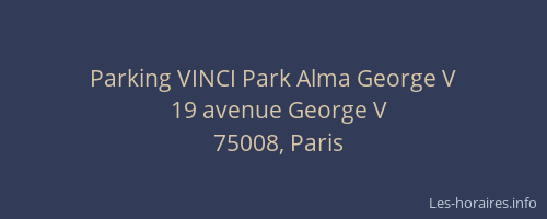 Parking VINCI Park Alma George V