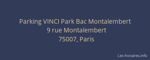 Parking VINCI Park Bac Montalembert