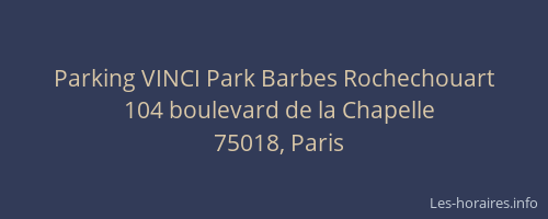 Parking VINCI Park Barbes Rochechouart