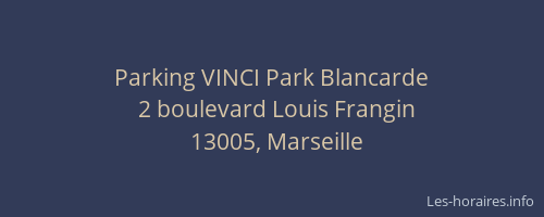 Parking VINCI Park Blancarde