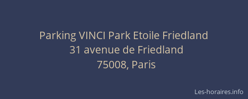 Parking VINCI Park Etoile Friedland