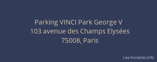 Parking VINCI Park George V