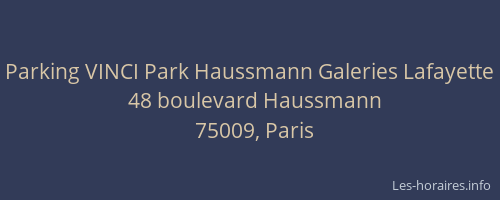 Parking VINCI Park Haussmann Galeries Lafayette