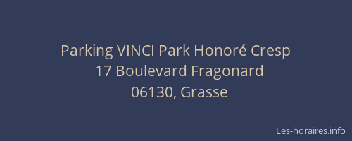 Parking VINCI Park Honoré Cresp