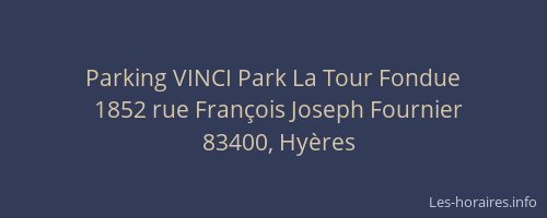 Parking VINCI Park La Tour Fondue