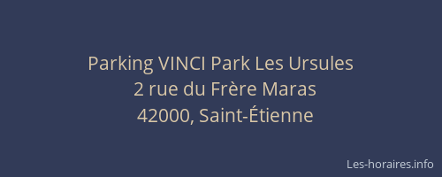 Parking VINCI Park Les Ursules