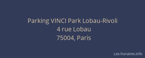 Parking VINCI Park Lobau-Rivoli