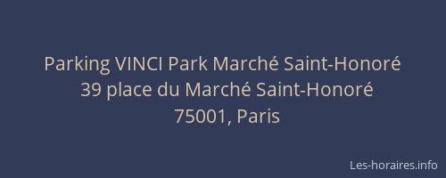 Parking VINCI Park Marché Saint-Honoré