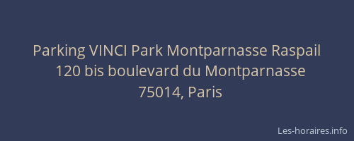 Parking VINCI Park Montparnasse Raspail