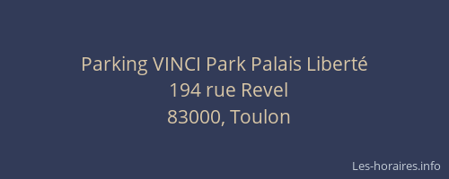 Parking VINCI Park Palais Liberté