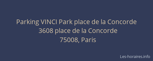 Parking VINCI Park place de la Concorde
