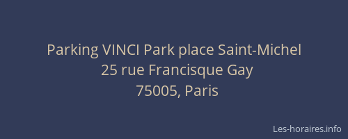 Parking VINCI Park place Saint-Michel