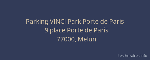 Parking VINCI Park Porte de Paris