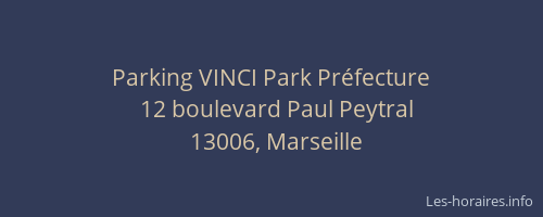 Parking VINCI Park Préfecture