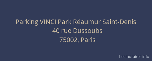 Parking VINCI Park Réaumur Saint-Denis