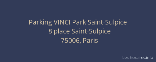 Parking VINCI Park Saint-Sulpice
