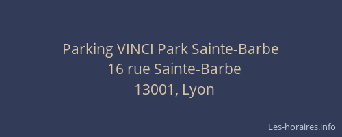 Parking VINCI Park Sainte-Barbe