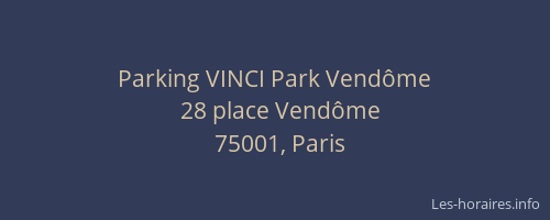 Parking VINCI Park Vendôme