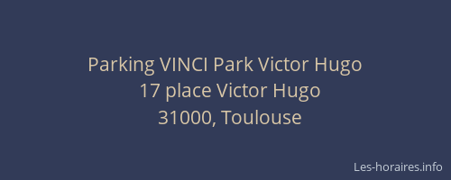 Parking VINCI Park Victor Hugo