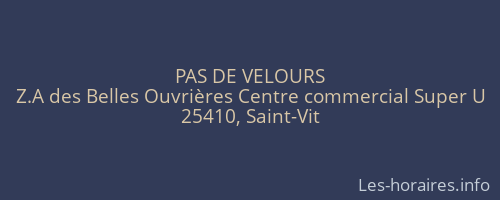 PAS DE VELOURS