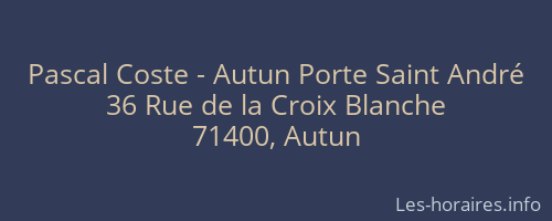 Pascal Coste - Autun Porte Saint André