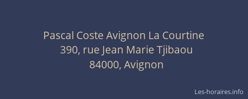 Pascal Coste Avignon La Courtine