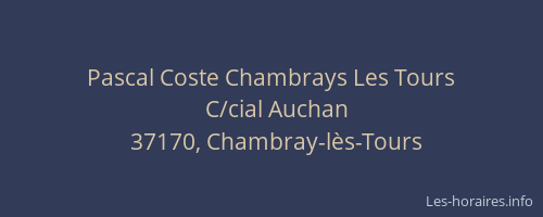Pascal Coste Chambrays Les Tours