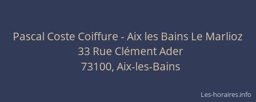 Pascal Coste Coiffure - Aix les Bains Le Marlioz