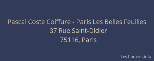 Pascal Coste Coiffure - Paris Les Belles Feuilles