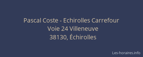 Pascal Coste - Echirolles Carrefour