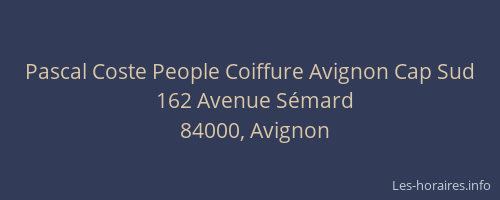 Pascal Coste People Coiffure Avignon Cap Sud