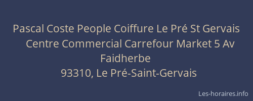 Pascal Coste People Coiffure Le Pré St Gervais
