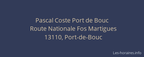 Pascal Coste Port de Bouc