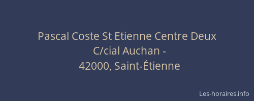 Pascal Coste St Etienne Centre Deux