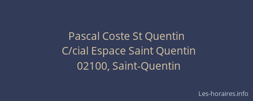 Pascal Coste St Quentin
