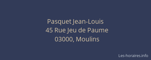 Pasquet Jean-Louis