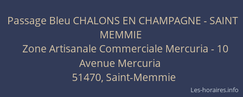 Passage Bleu CHALONS EN CHAMPAGNE - SAINT MEMMIE