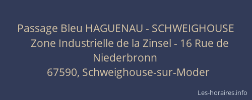 Passage Bleu HAGUENAU - SCHWEIGHOUSE
