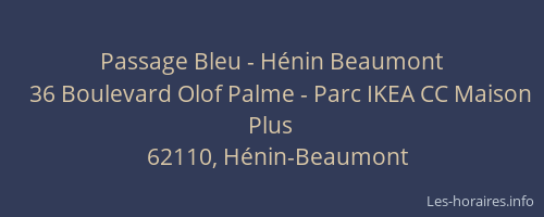 Passage Bleu - Hénin Beaumont