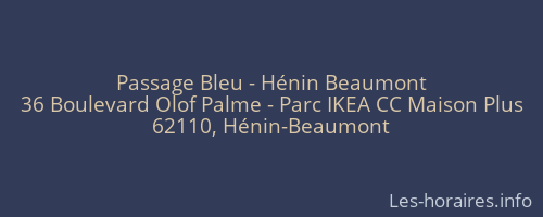 Passage Bleu - Hénin Beaumont